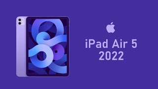 Ipad Air 5 2022 - Release Date Features