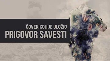 Prigovor savesti, dokumentarni film o Dezmondu T. Dosu junaku filma Greben spasa (Hacksaw Ridge)