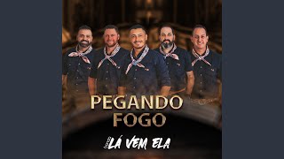 Video thumbnail of "BANDA LA VEM ELA - Pegando Fogo"
