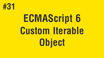 Learn ECMAScript 6 in Arabic #31 - Custom Iterable Object