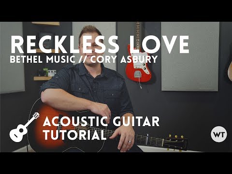 reckless-love---tutorial-(acoustic-guitar)---cory-asbury,-bethel-music