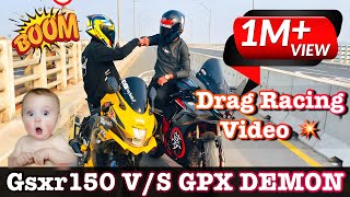 GSX-R VS GPX Demon Drag Race 2022🔥। crazybumble07 |#bikelover #dragrace #gsxr