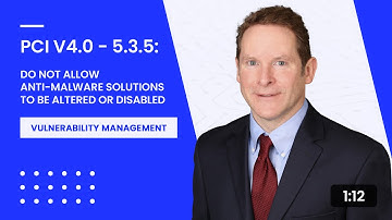 PCI v4.0 - 5.3.5: Do Not Allow Anti-Malware Solutions to Be Altered or Disabled
