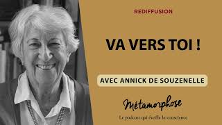 {REDIFF} Best-Of - Annick de Souzenelle : Va vers toi !