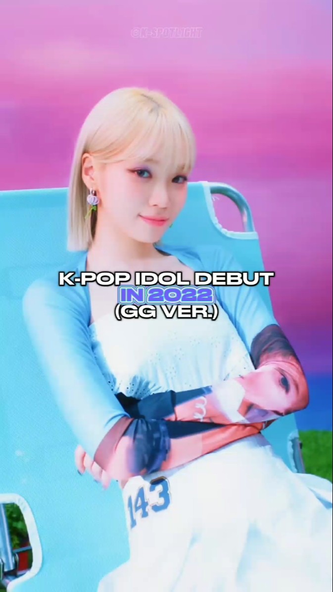 GG 2022 ver.??✨ | #kpop #idol #debut #2022 #kspotl1ght #chaewon #lesserafim #newjeans #nmixx #shorts