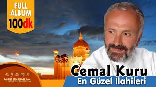 Cemal Kuru İlahileri - Yüzyılın İlahileri