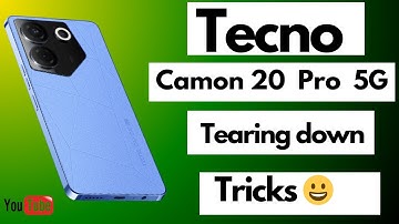 how to Teardown Tecno Camon 20 pro 5G