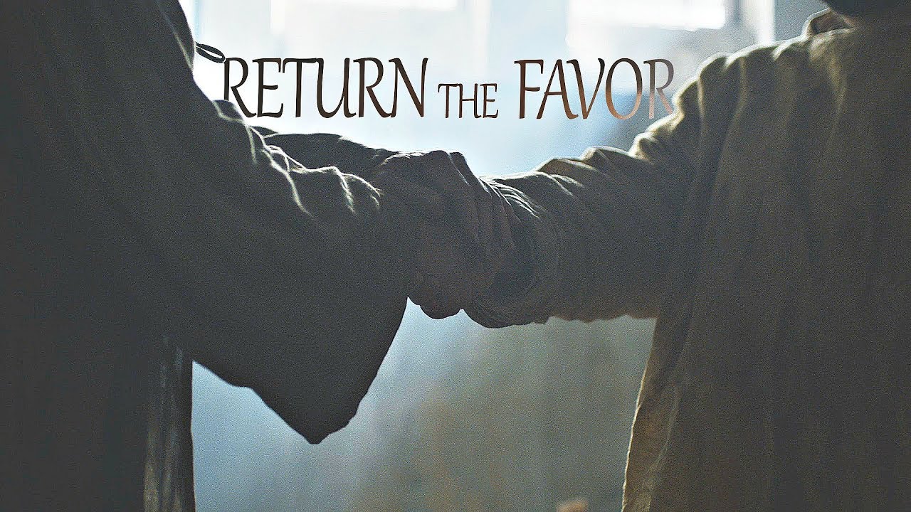 (GoT) Jorah and Sam || Return the Favor