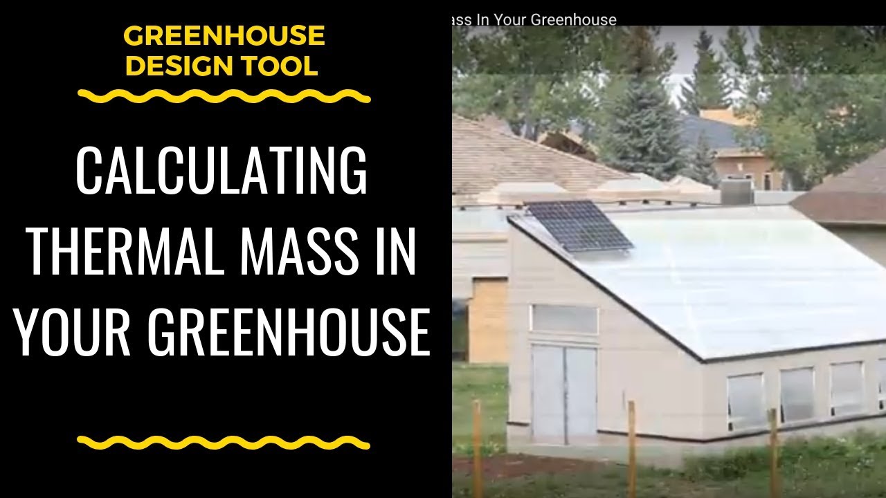 Calculating Thermal Mass In Your Greenhouse