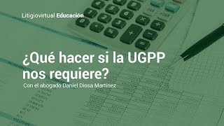 ¿Qué hace la UGPP?  Aportes al sistema de seguridad social