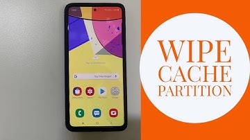 Wipe Cache Partition on Samsung Galaxy A51