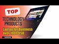 Top 5 Technology products about Laptop for Business over 1000 USD Highly Bought of All Time