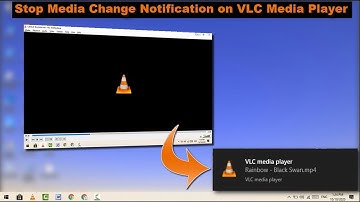 How to Disable Media Change Notification in VLC Media Player on Windows