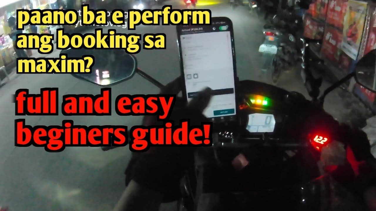 full actual tutorial kung paano e perform ang booking ne maxim for beginers only...