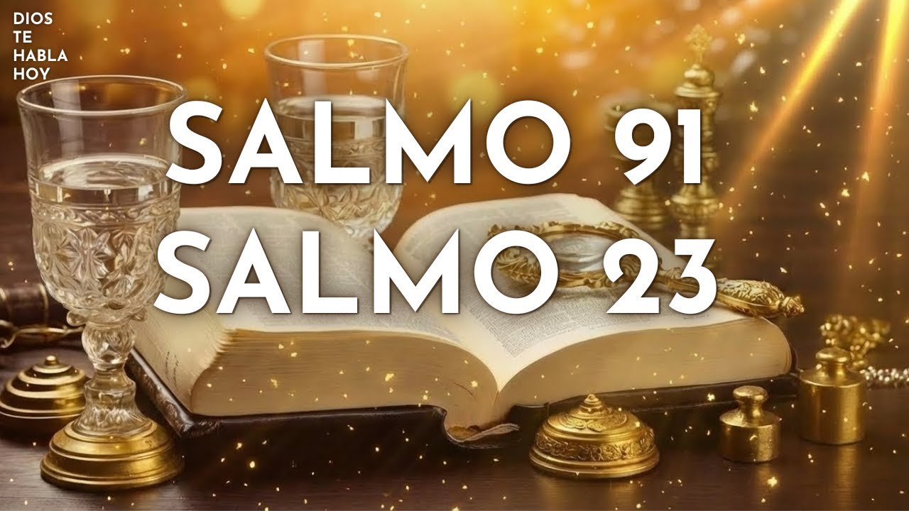 Oración para el 6 de enero - SALMO 91 Y SALMO 23- LAS DOS ORACIONES MÁS PODEROSAS DE LA BIBLIA