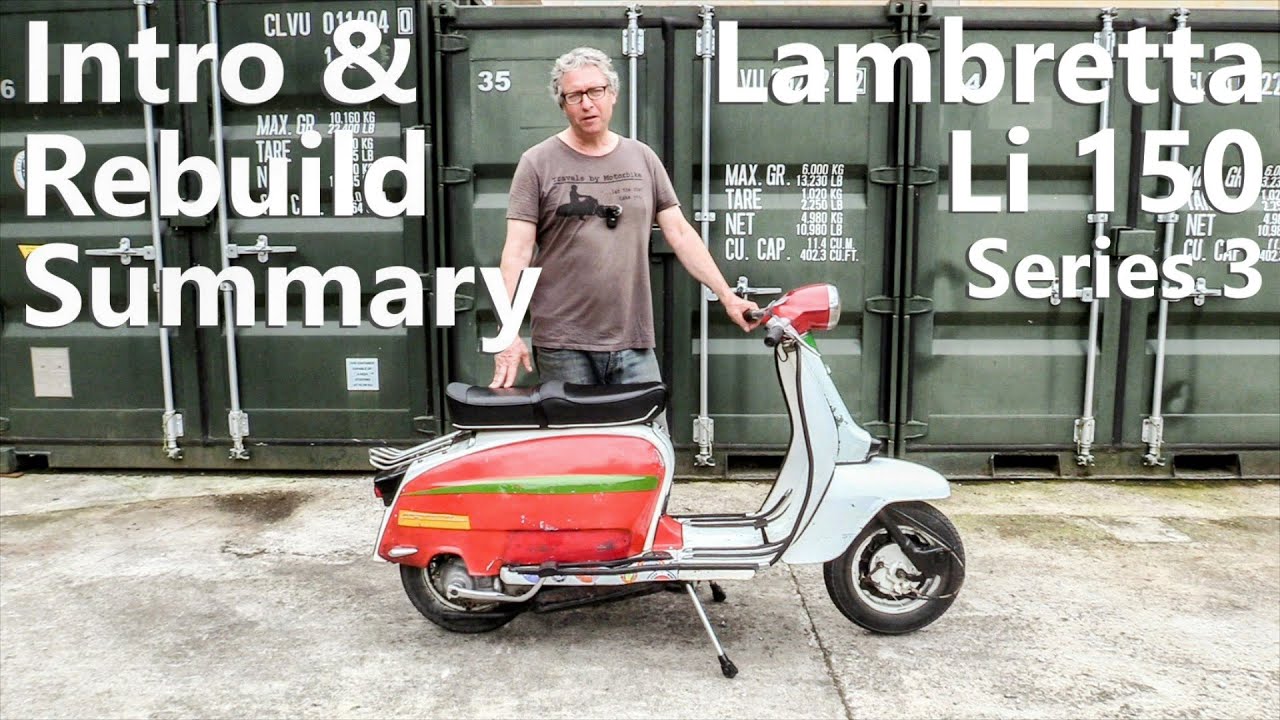 1962 Lambretta Li 150 Series 3 - Introduction & Rebuild Talk - YouTube