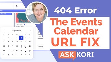 The Events Calendar - Fix the 404 No Page Found Error