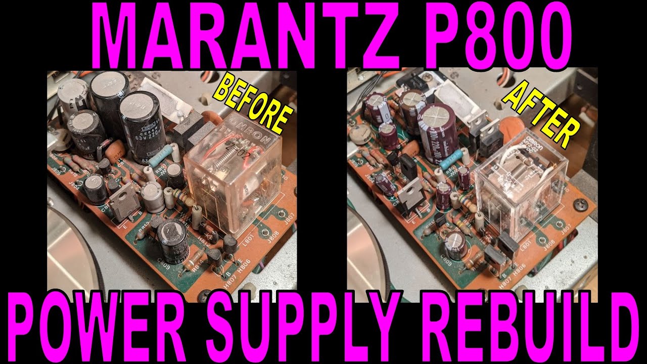 Restoring A Marantz Power Supply Board P800 - YouTube