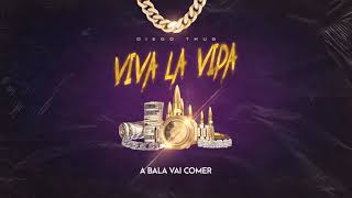 Diego Thug - Viva La Vida (LYRIC)