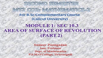 AREA OF SURFACE OF REVOLUTION-PART 2 (Topic for Complementary Mathematics for B. Sc Second Semester)
