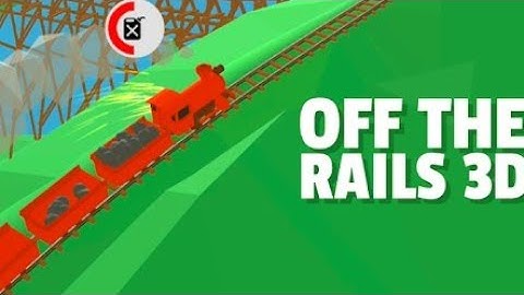 Off The Rails 3D - Level 1 to 21 Android Gameplay walkthrough (Android/ios)