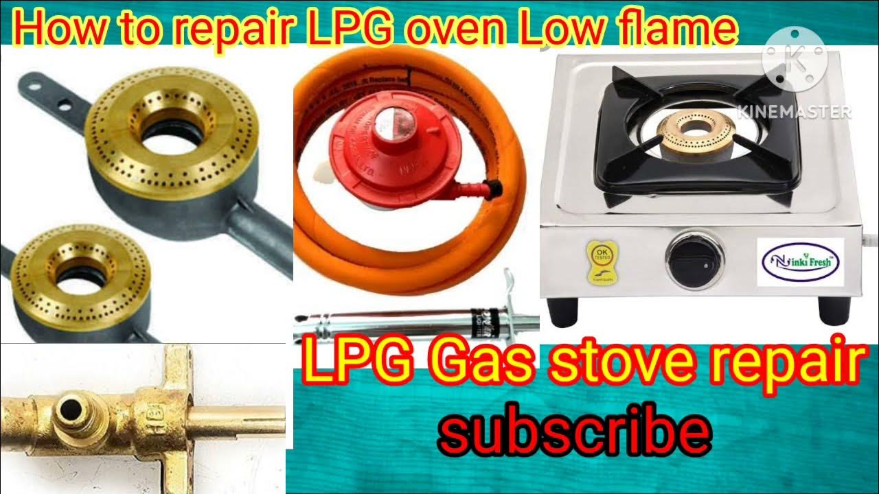 How to repair LPG oven low flem LPG Gas stove repair gas chulha