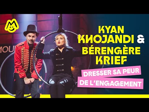 Kyan Khojandi &amp; Bérengère Krief – Dresser sa peur de l&#039;engagement