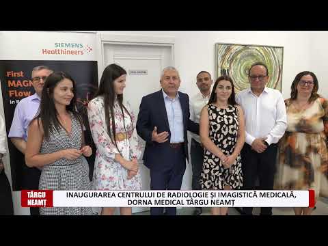 Inaugurarea noului Centru de Radiologie și Imagistică Dorna Medical din Târgu Neamț