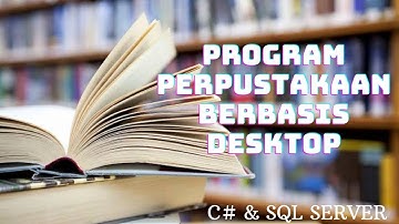 Program Perpustakaan Berbasis Desktop C# & SQL server