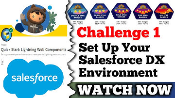 Set Up Your Salesforce DX Environment || Quick Start: Lightning Web Components || Challenge 1