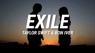 Taylor Swift - Exile ft Bon Iver (Lyrics)