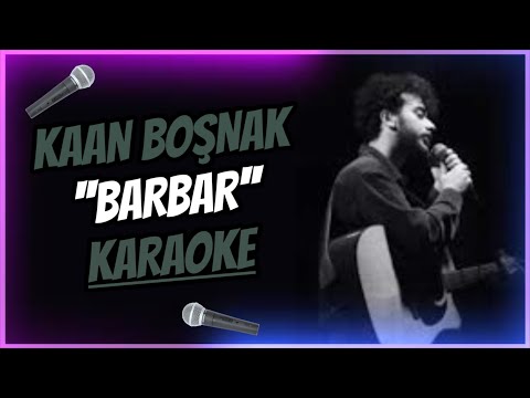 Kaan Boşnak - Barbar (KARAOKE / SÖZLERİ / LYRICS)