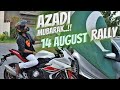 14 AUGUST RIDE | Pakistan Independence Day Lahore Celebrations | Benelli Bikes Rally