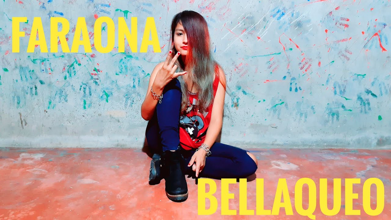 Bellaqueo - Faraona Happy crazy[ Video Oficial ] - YouTube