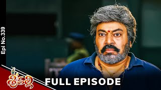 Srivalli | 25th May 2024 | Full Episode No 339 | ETV Telugu