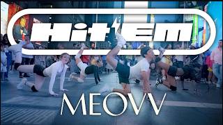 [KPOP IN PUBLIC NYC] MEOVV (미야오) - HIT 'EM | ONE TAKE Dance Cover by Risu Crew