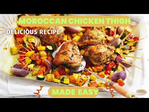 Moroccan chicken thigh recipe l spicy Moroccan chicken thighs l easy Moroccan chicken thigh recipe".