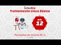 Aula 12 Curso Linux Básico - Permissões (Pt. 1)