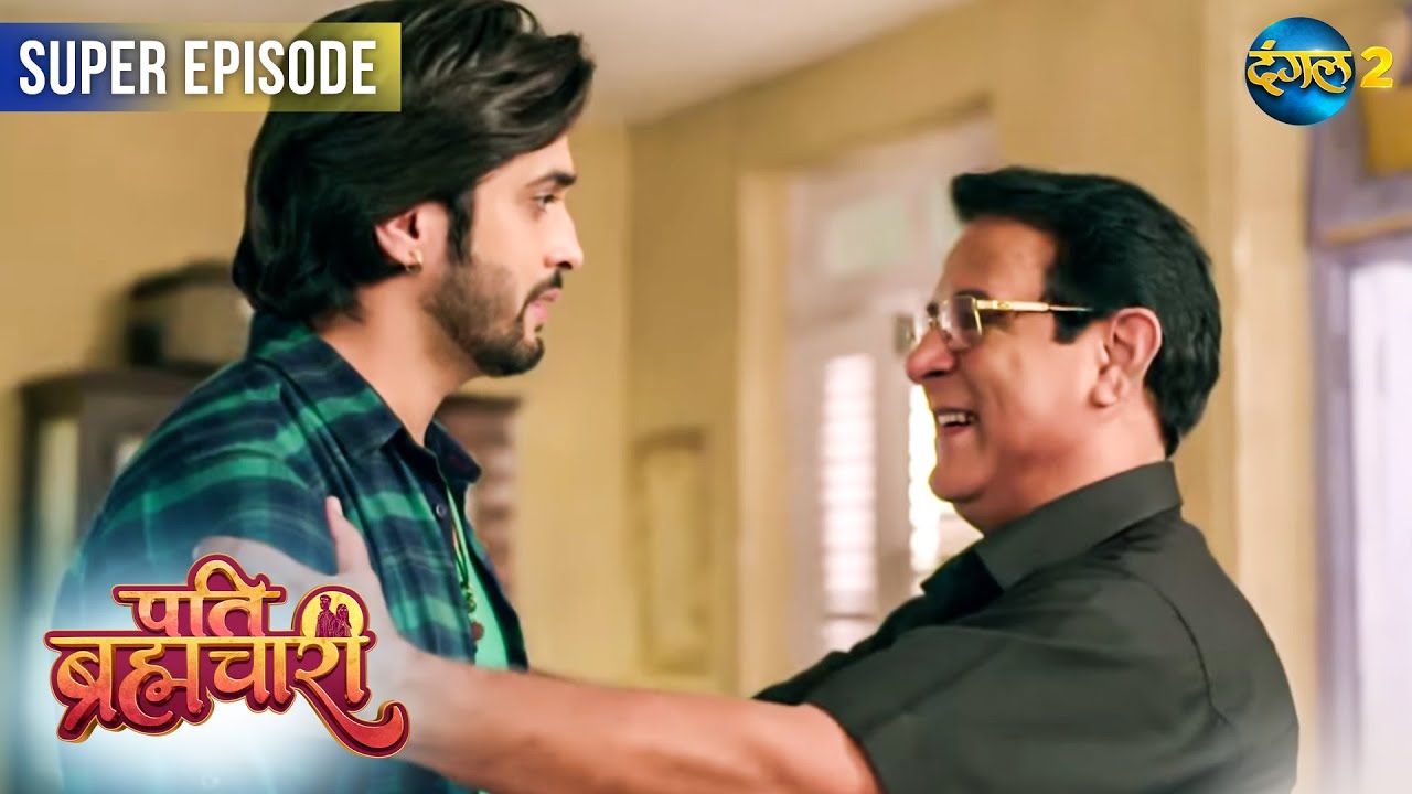 Pati Brahmachari | Suraj aur Isha – rishta ya majboori? | Super Episode 127 - 128 | Dangal TV