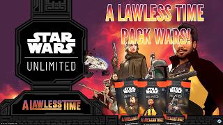 Star Wars Unlimited - A Lawless Time - Pack Wars