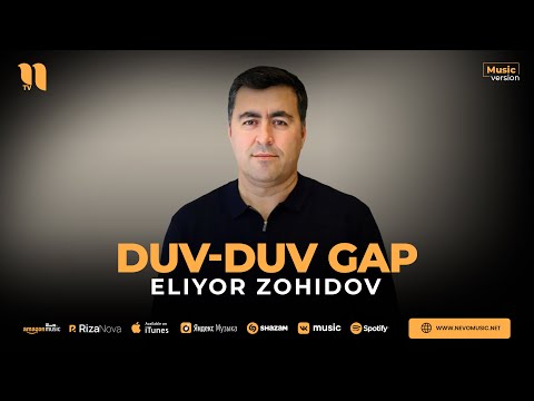 Eliyor Zohidov — Duv-duv gap (audio 2023)