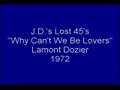 Capture de la vidéo Lamont Dozier - Why Can't We Be Lovers