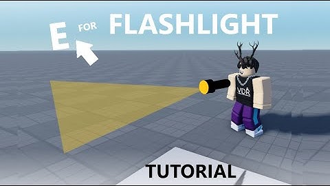 How to make a "E for Flashlight" Script | Roblox studio