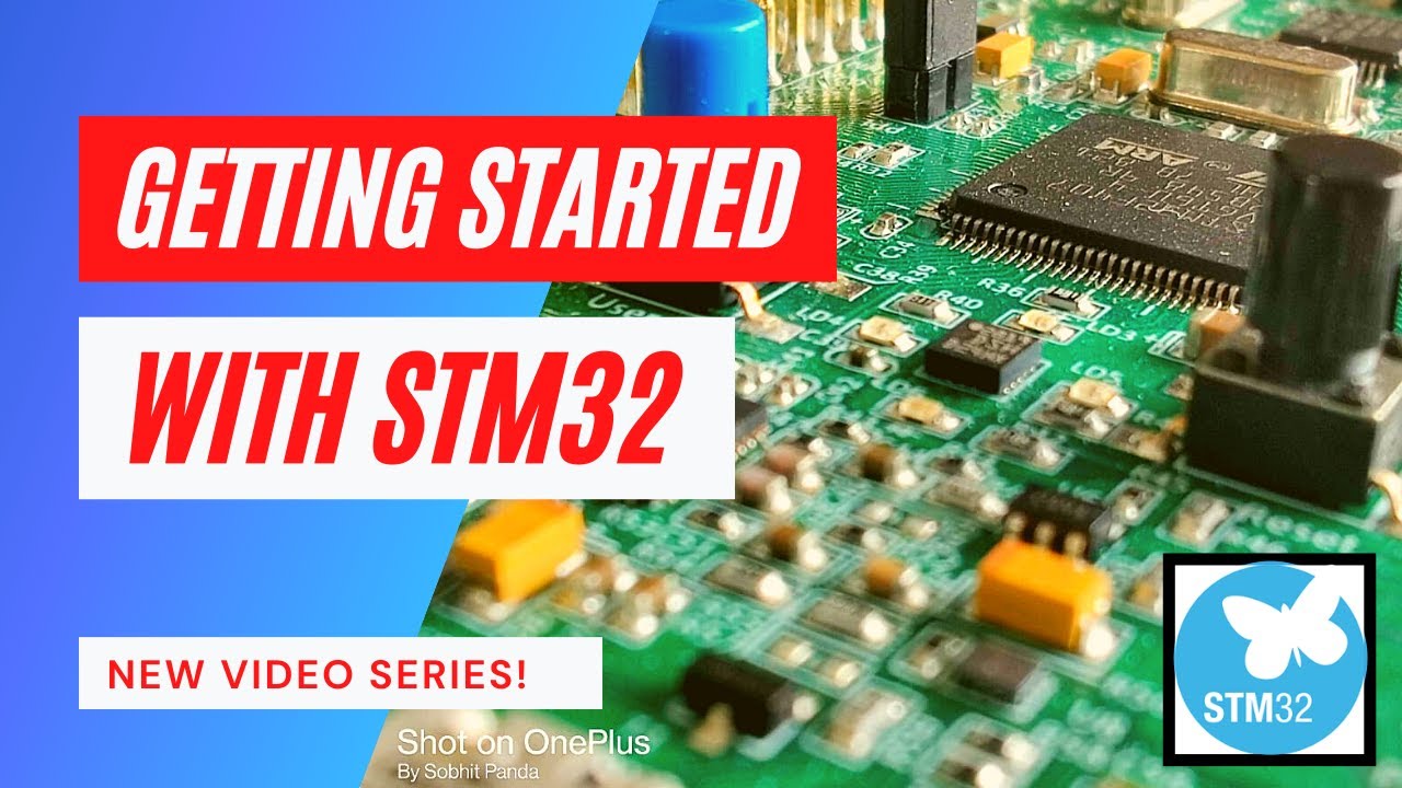 Getting Started With STM32 - Part 1 [Beginners Guide] - YouTube