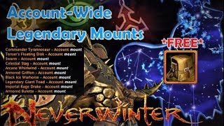 Account-Wide LEGENDARY Mounts + FREE Bag -  Neverwinter 2020