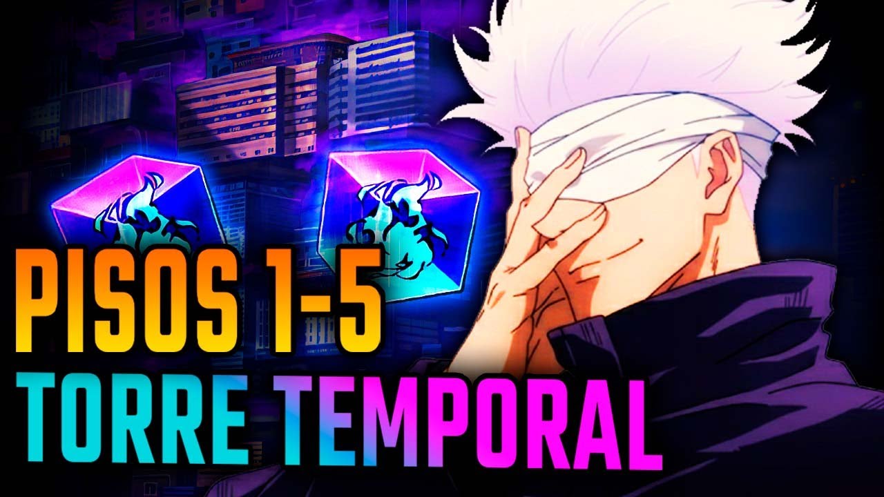 ✅TORRE LIMITADA PISOS 1-5 (SEPTIEMBRE 2025) [TORRE DE LAS ILUSIONES] | JJK Phantom Parade