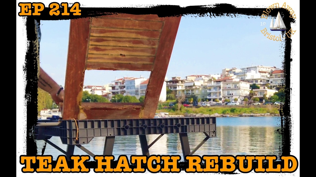 ⁣EP 214 TEAK HATCH REBUILD