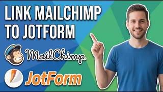 How To Link Mailchimp To Jotform (Easy Guide)
