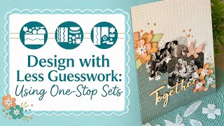 Design with less Guesswork using One-Stop Sets