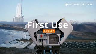 DJI Dock 3 First Use | Complete DJI Enterprise Tutorial Guide